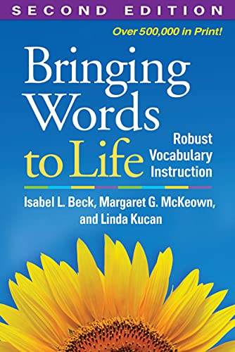 Bringing Words to Life: Robust Vocabulary Instruction von The Guilford Press