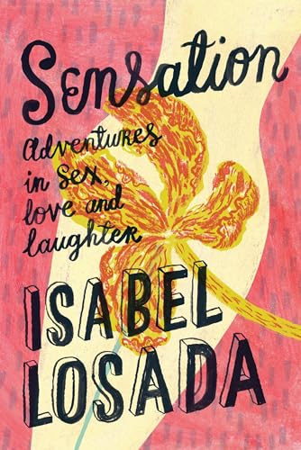 Sensation: Adventures in Sex, Love & Laughter von Watkins Publishing
