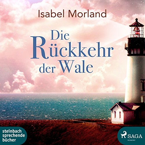 Die Rückkehr der Wale: . Die Rückkehr der Wale: .