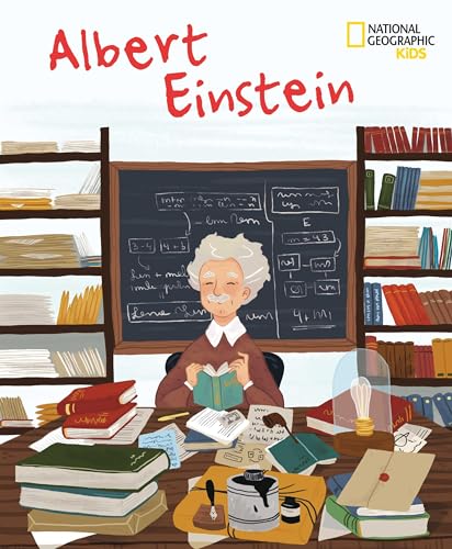 Total genial! Albert Einstein: National Geographic Kids