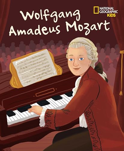Total genial! Wolfgang Amadeus Mozart: National Geographic Kids