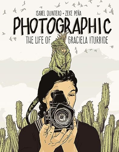 Photographic - the Life of Graciela Iturbide (Getty Publications – (Yale)) von Harry N. Abrams