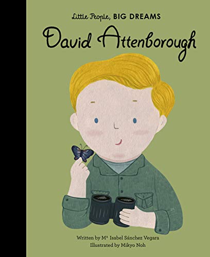 David Attenborough (34) (Little People, BIG DREAMS) von Frances Lincoln Children's Books