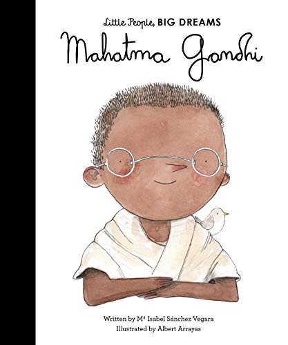 Mahatma Gandhi (25): Volume 25 (Little People, BIG DREAMS, Band 25)