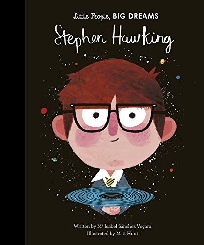 Stephen Hawking: 22 (Little People, Big Dreams)