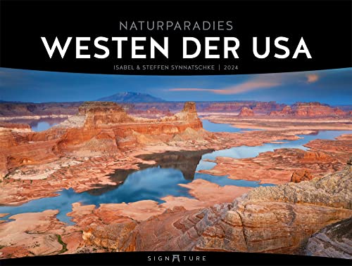Westen der USA - Signature Kalender 2024 - Hochwertiger USA-Kalender im großen Querformat (66x50 cm), Utah, Kalifornien, Arizona, Oregon, Colorado von Ackermann Kunstverlag