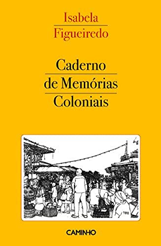 Caderno de memorias coloniais
