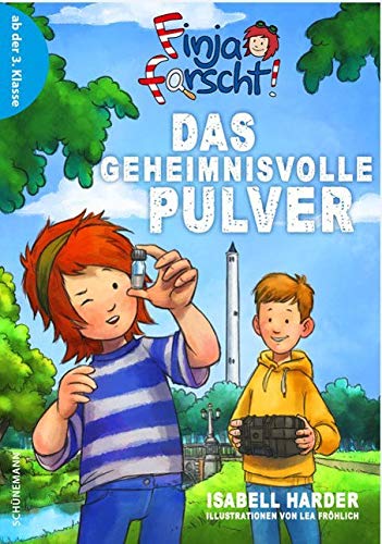 Finja forscht! Das geheimnisvolle Pulver von Schuenemann C.E.