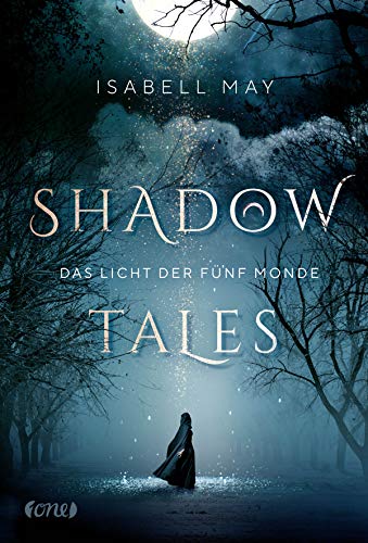 Shadow Tales - Das Licht der fünf Monde: Band 1
