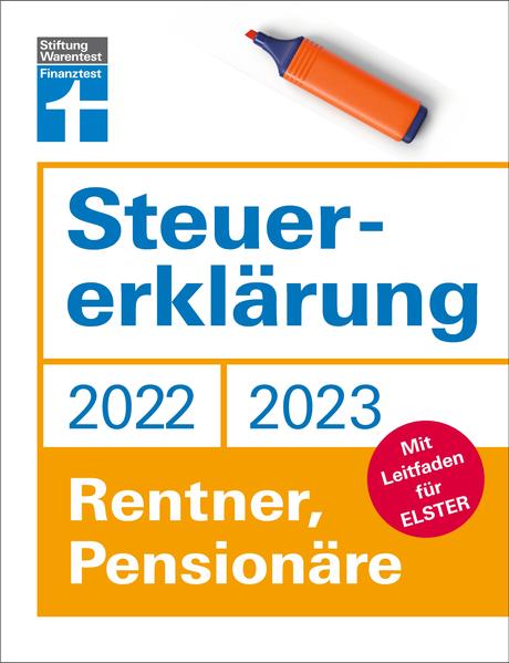 Steuererklärung 2022/2023 - Rentner Pensionäre von Stiftung Warentest