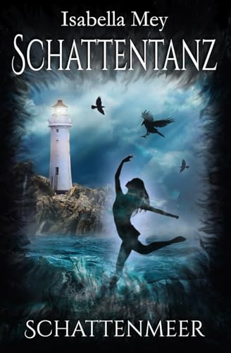 SchattenMeer (Schattentanz, Band 2) von SonnenWind
