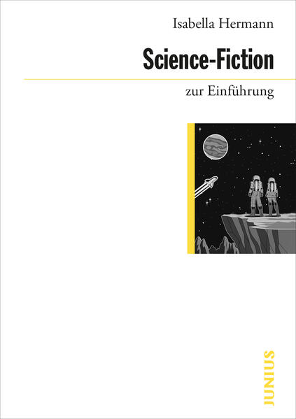Science Fiction zur Einführung von Junius Verlag GmbH