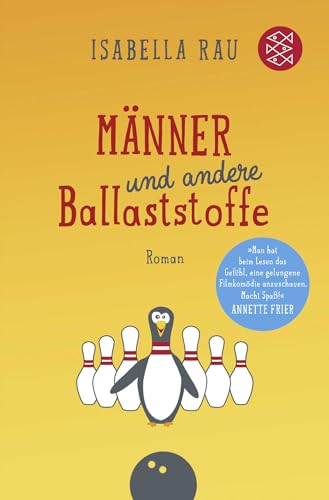 Männer und andere Ballaststoffe: Roman