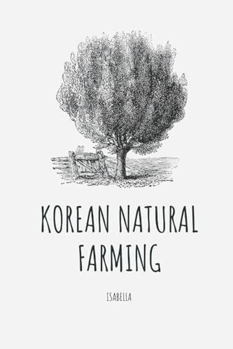 Korean Natural Farming von Writat