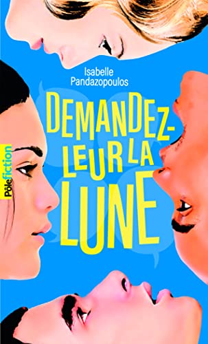 Demandez-leur la lune von GALLIMARD JEUNE