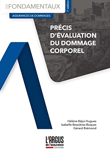 Précis D'Évaluation Du Dommage Corporel 7Ème Édition