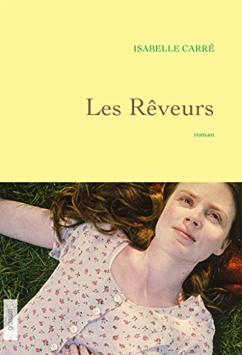 Les reveurs: roman von Grasset