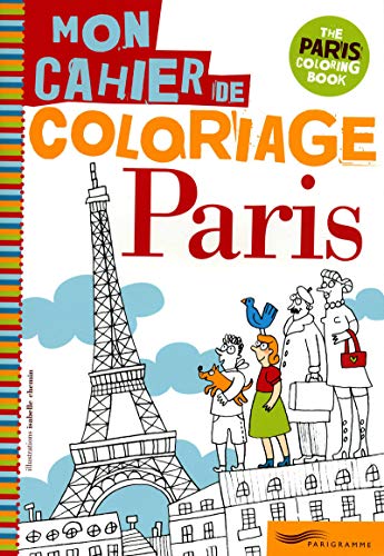 Paris mon cahier de coloriage von PARIGRAMME