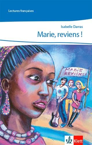 Marie, reviens!: Lektüre 8. Klasse: Niveau 4+ (Lectures françaises) von Klett