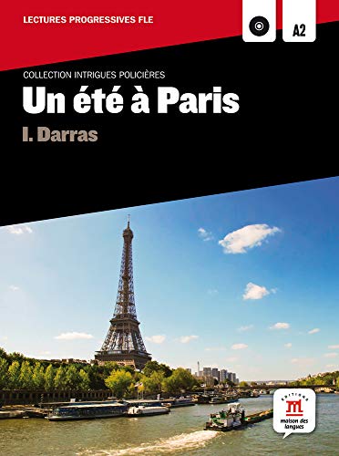 Un étè à Paris: Un ete a Paris + CD (Collection intrigues policières) von MAISON LANGUES
