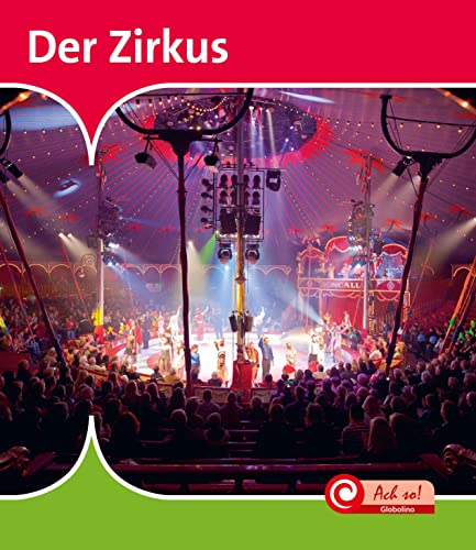 Der Zirkus: De Kijkdoos (Ach So!: Globolino)