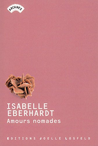 Amours nomades (Arcanes) von Editions Joëlle Losfeld