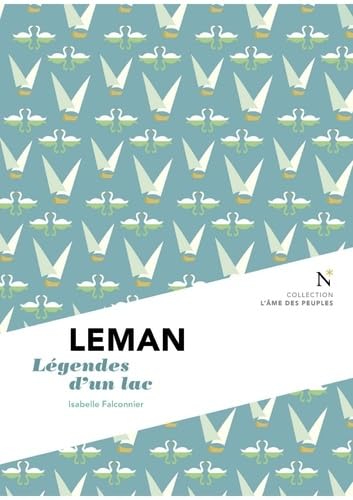 Léman: Légendes d'un lac von Nevicata