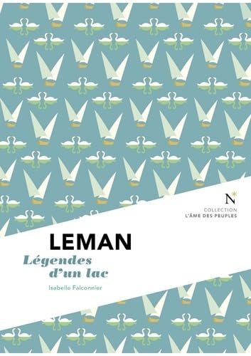 Léman: Légendes d'un lac