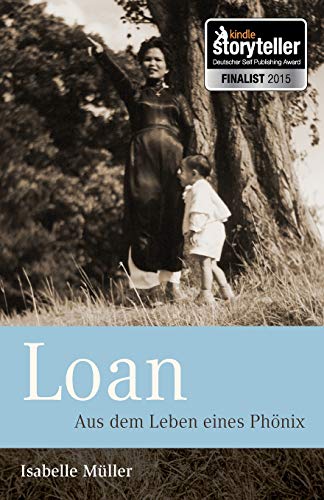 Loan: Aus dem Leben eines Phoenix von Isabelle Mueller