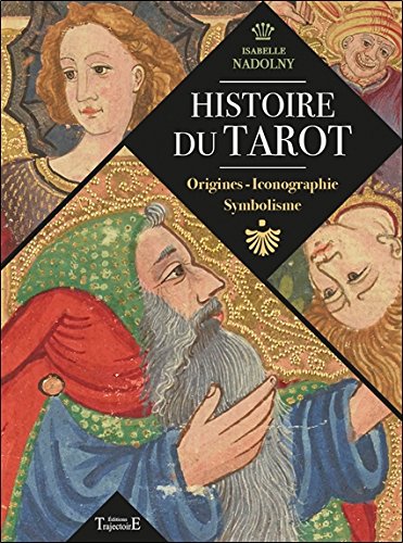 Histoire du tarot von Trajectoire