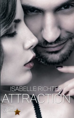 Attraction: Liebesroman von Written Dreams Verlag