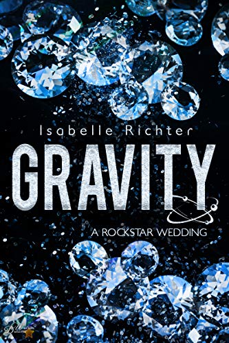 Gravity: A Rockstar Wedding (Gravity Reihe) von NOVA MD