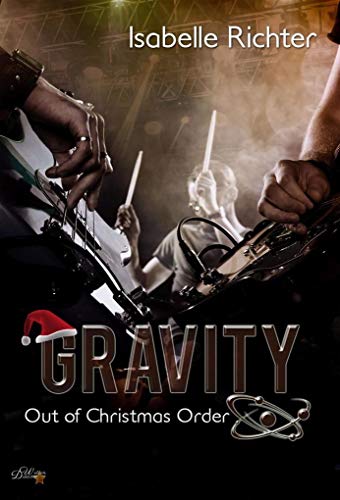 Gravity: Out of Christmas Order (Gravity Reihe) von NOVA MD