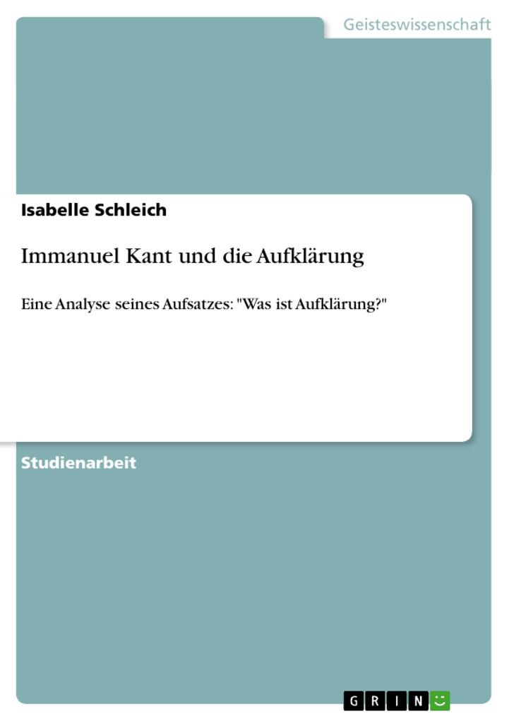 Immanuel Kant und die Aufklärung von GRIN Verlag
