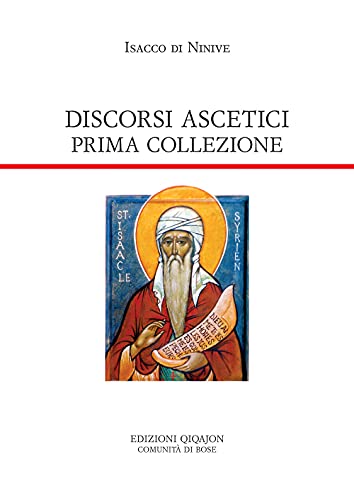 Discorsi ascetici. Prima collezione (Padri orientali) von PADRI ORIENTALI