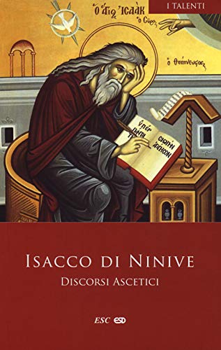 Discorsi ascetici. Testo greco a fronte (I Talenti)