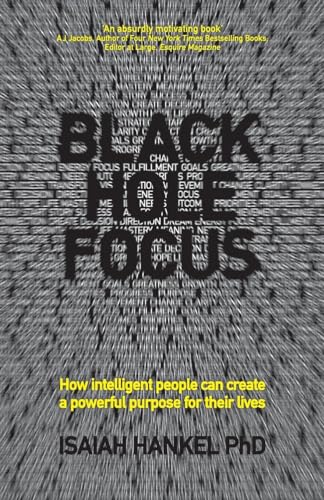 Black Hole Focus: How Intelligent People Can Create a Powerful Purpose for Their Lives von Wiley