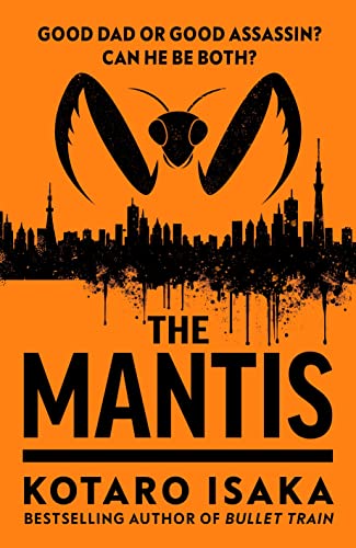 The Mantis: Kotaro Isaka von Harvill Secker