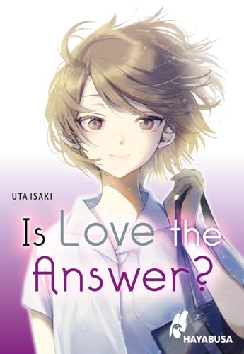 Is Love the Answer?: Einfühlsame Coming-of-Age-Story über die Suche nach der eigenen sexuellen Identität von Hayabusa