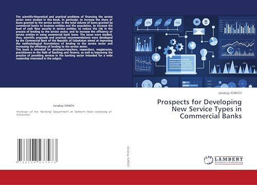 Prospects for Developing New Service Types in Commercial Banks von LAP LAMBERT Academic Publishing