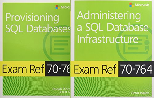 MCSA SQL 2016 Database Administration Exam Ref 2-pack:Exam Refs 70-764 and 70-765 (Microsoft Exam Ref) von Microsoft Press