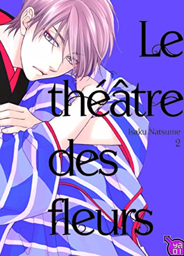 Théâtre des fleurs (Le) T03