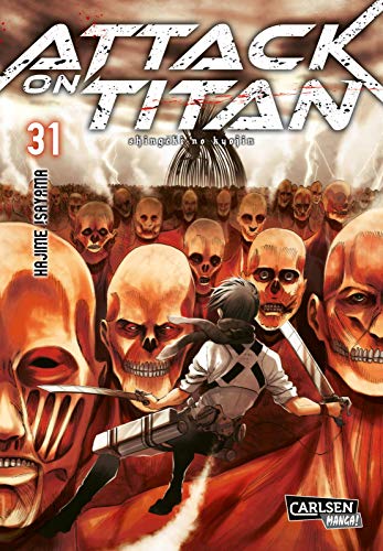 Attack on Titan 31: Atemberaubende Fantasy-Action im Kampf gegen grauenhafte Titanen von CARLSEN MANGA