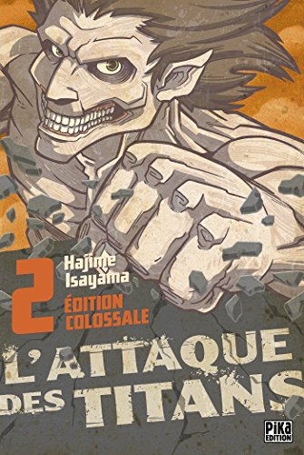 L'Attaque des Titans Edition Colossale T02