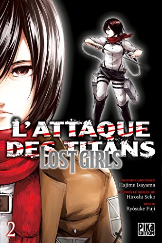 L'Attaque des Titans - Lost Girls T02 von PIKA