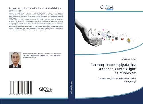 Tarmoq texnologiyalarida axborot xavfsizligini ta'minlovchi: Dasturiy vositalarni takomillashtirish Monografiya von GlobeEdit