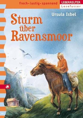 Pferdeabenteuer auf Burg Ravensmoor: Band 3: Sturm über Ravensmoor
