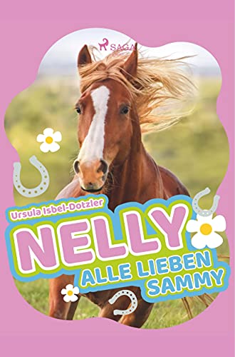 Nelly - Alle lieben Sammy von SAGA Books ¿ Egmont