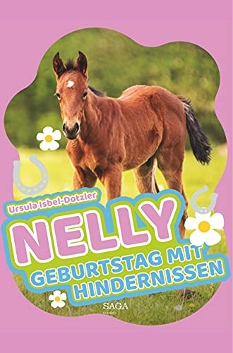 Nelly - Geburtstag mit Hindernissen von SAGA Books ¿ Egmont