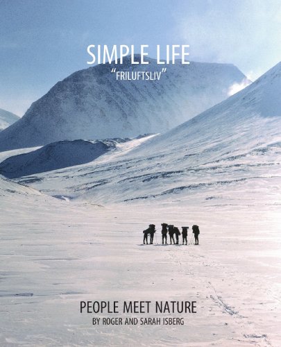 Simple Life Friluftsliv: People Meet Nature